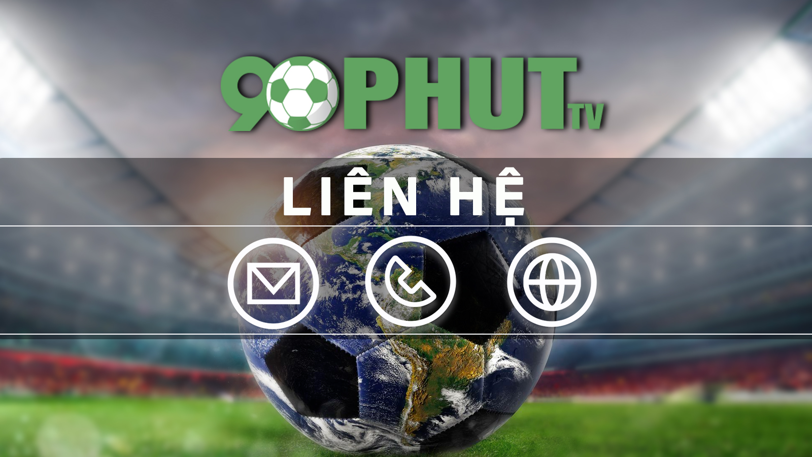 Liên hệ với 90 Phút TV